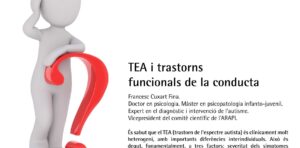 TEA i trastorns funcionals de la conducta