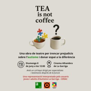 Estrenem \»TEA is not coffee\»