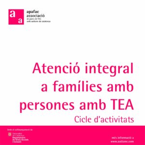 Pla d’atenció integral a famílies amb persones amb autisme